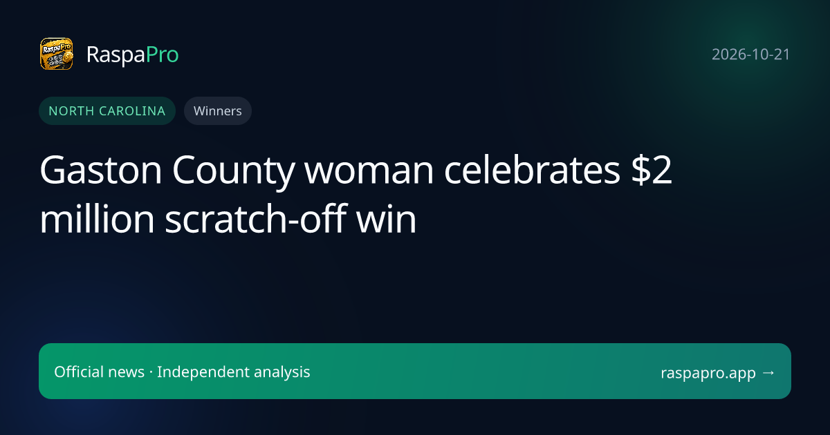 Gaston County woman celebrates $2 million scratch-off win